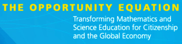 Text image: The Opportunity Equation - Transforming Mathematics and Science Education for Citizenship and the Global Economy 