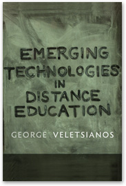 Cover of Emerging Technologies in Distance Education, ed. by George Veletsianos
