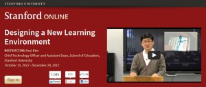 Stanford Online: Designing a New Learning Environment